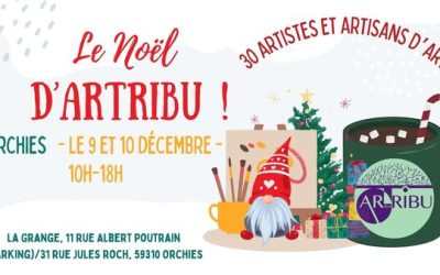 Le Noël d&rsquo;ARTRIBU ! à Orchies
